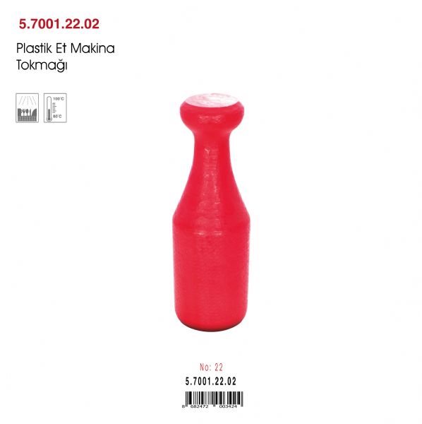 Plastik Et Makina Tokmağı No:22