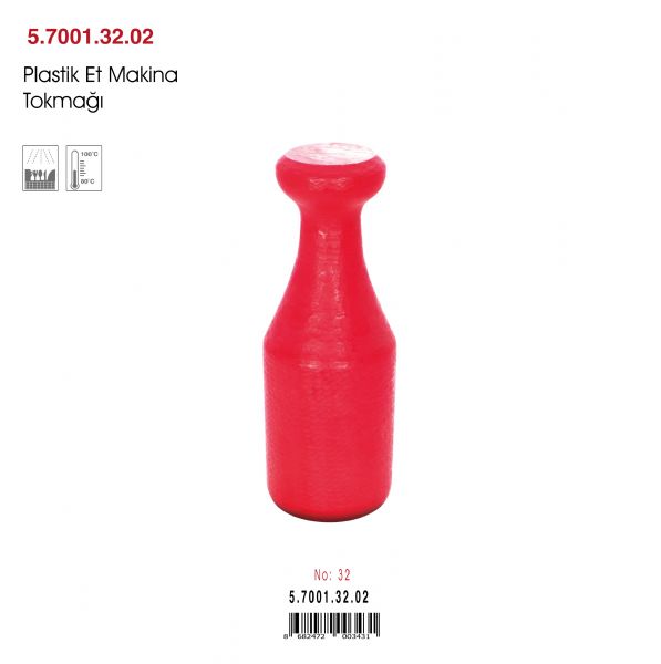 Plastik Et Makina Tokmağı No:32